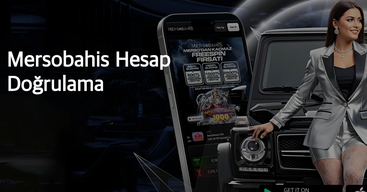 Mersobahis Hesap Doğrulama