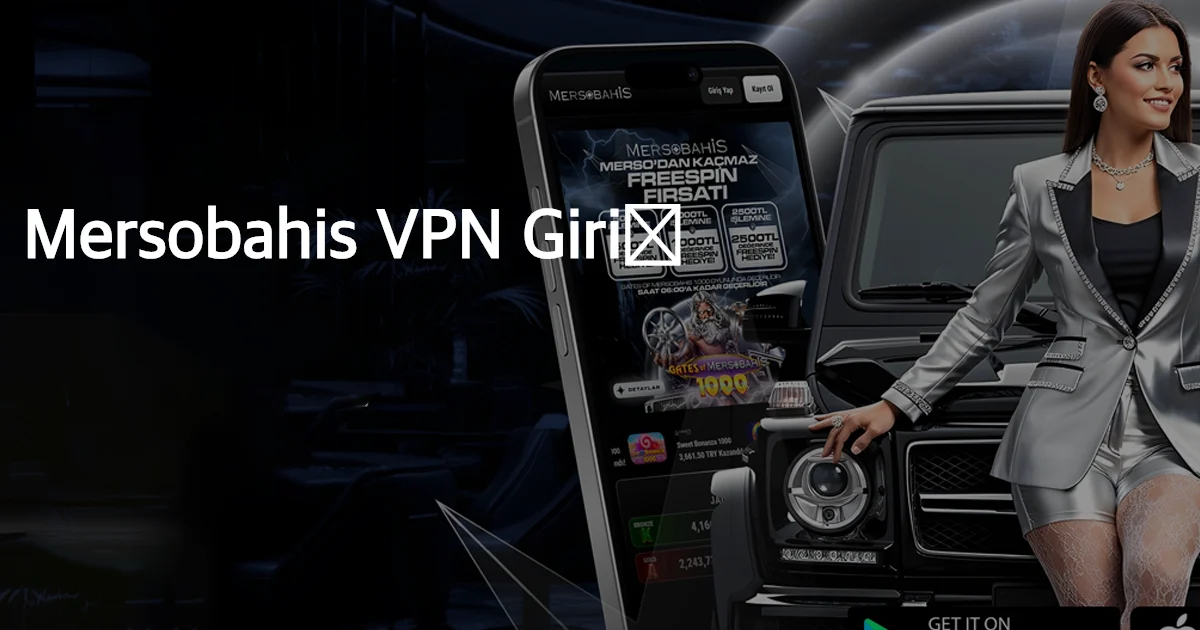 Mersobahis VPN Giriş